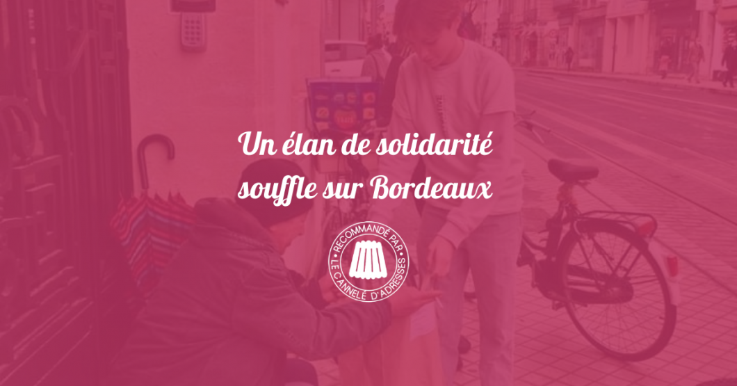 Un élan de solidarité souffle sur Bordeaux