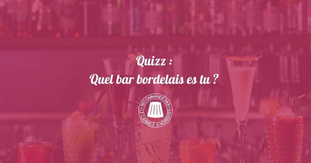 Quizz : Quel Bar es tu ?